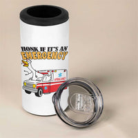 Registered Goose Nurse 4 in 1 Can Cooler Tumbler Honk If It Is An Emergency