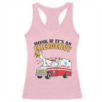 Registered Goose Nurse Racerback Tank Top Honk If It Is An Emergency - Wonder Print Shop