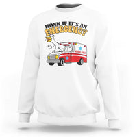 Registered Goose Nurse Sweatshirt Honk If It Is An Emergency - Wonder Print Shop