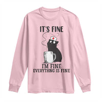Funny Cat Nurse Long Sleeve Shirt It Is Fine I Am Fine Everything Is Fine - Wonder Print Shop