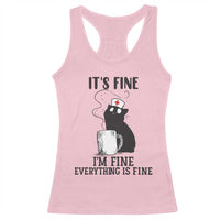 Funny Cat Nurse Racerback Tank Top It Is Fine I Am Fine Everything Is Fine - Wonder Print Shop