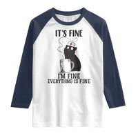 Funny Cat Nurse Raglan Shirt It Is Fine I Am Fine Everything Is Fine - Wonder Print Shop