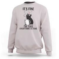 Funny Cat Nurse Sweatshirt It Is Fine I Am Fine Everything Is Fine - Wonder Print Shop