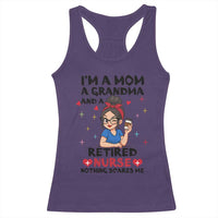 Funny Retirement Racerback Tank Top I Am A Mom And A Grandma And A Retired Nurse Nothing Scares Me - Wonder Print Shop