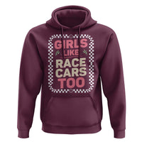 Racing Girl Hoodie Girls Like Race Cars Too - Wonder Print Shop