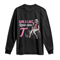 Racing Car Girl Long Sleeve Shirt Girls Like Race Cars Too - Wonder Print Shop