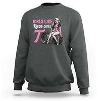 Racing Car Girl Sweatshirt Girls Like Race Cars Too - Wonder Print Shop
