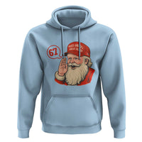 67 Six Seven Christmas Hoodie Santa MAGA Hat Xmas - Wonder Print Shop