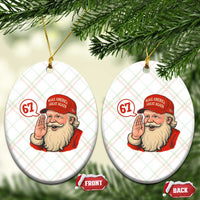 67 Six Seven Xmas Ceramic Ornament Santa MAGA Hat Xmas - Wonder Print Shop