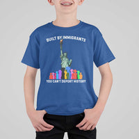 Immigrant Rights T Shirt For Kid Built by Immigrants You Can Not Deport History - Wonder Print Shop