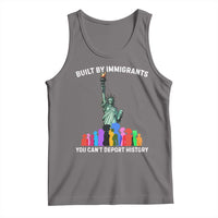 Immigrant Rights Tank Top Built by Immigrants You Can Not Deport History - Wonder Print Shop