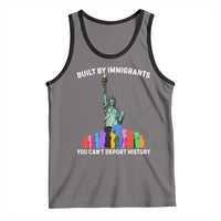 Immigrant Rights Tank Top Built by Immigrants You Can Not Deport History - Wonder Print Shop