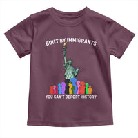Immigrant Rights Toddler T Shirt Built by Immigrants You Can Not Deport History - Wonder Print Shop