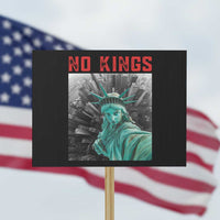 No Kings Protest Sign Statue of Liberty Selfie Freedom - Wonder Print Shop
