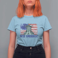 Funny American T Shirt For Women Statue of Liberty WTF USA Freedom Satire - Wonder Print Shop