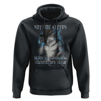 Not Now Kitten Daddy Increasing Shareholder Value Hoodie Funny Werewolf Meme Sarcastic