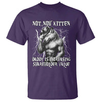 Not Now Kitten Daddy Increasing Shareholder Value T Shirt Funny Alpha Wolf Meme