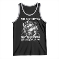 Not Now Kitten Daddy Increasing Shareholder Value Tank Top Funny Alpha Wolf Meme