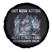 Not Now Kitten Daddy Increasing Shareholder Value Spare Tire Cover Funny Wolf Meme