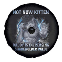 Not Now Kitten Daddy Increasing Shareholder Value Spare Tire Cover Funny Wolf Meme