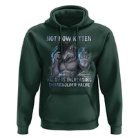 Not Now Kitten Daddy Increasing Shareholder Value Hoodie Funny Wolf Meme