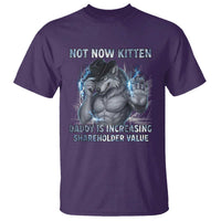 Not Now Kitten Daddy Increasing Shareholder Value T Shirt Funny Wolf Meme