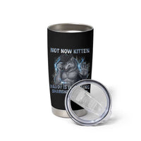 Not Now Kitten Daddy Increasing Shareholder Value Tumbler Cup Funny Wolf Meme