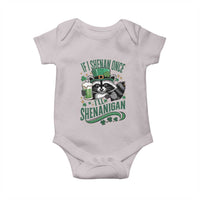 Funny St Patricks Day Raccoon Drinking Beer Baby Onesie If I Shenan Once I'll Shenanigan