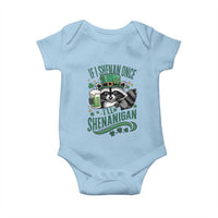 Funny St Patricks Day Raccoon Drinking Beer Baby Onesie If I Shenan Once I'll Shenanigan