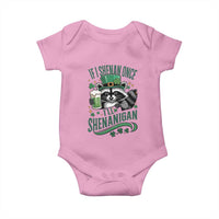 Funny St Patricks Day Raccoon Drinking Beer Baby Onesie If I Shenan Once I'll Shenanigan