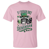 Funny St Patricks Day Raccoon Drinking Beer T Shirt If I Shenan Once I'll Shenanigan