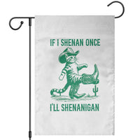 Cowboy Cat St Patrick Day Garden Flag If I Shenan Once I'll Shenanigan
