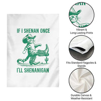Cowboy Cat St Patrick Day Garden Flag If I Shenan Once I'll Shenanigan