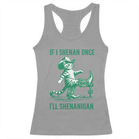 Cowboy Cat St Patrick Day Racerback Tank Top If I Shenan Once I'll Shenanigan