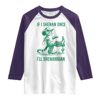 Cowboy Cat St Patrick Day Raglan Shirt If I Shenan Once I'll Shenanigan