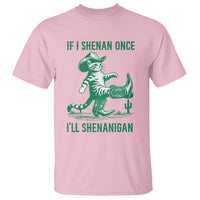 Cowboy Cat St Patrick Day T Shirt If I Shenan Once I'll Shenanigan