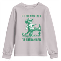 Cowboy Cat St Patrick Day Youth Sweatshirt If I Shenan Once I'll Shenanigan