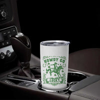 Cowboy St Patrick's Day Tumbler Cup Howdy Go Lucky