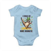 Funny Raccoon St Patrick's Day Baby Onesie I Could Be More Dramatic