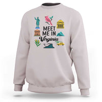 Meet Me in Virginia Sweatshirt Travel Souvenir East Coast State Pride