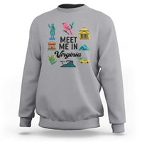 Meet Me in Virginia Sweatshirt Travel Souvenir East Coast State Pride