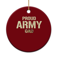 Proud Army Dad Ceramic Ornament Military Camo American Flag Father's Day
