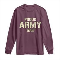 Proud Army Dad Long Sleeve Shirt Military Camo American Flag Father's Day