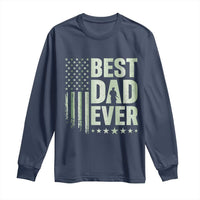 Best Dad Ever Long Sleeve Shirt Military Camo American Flag Father's Day