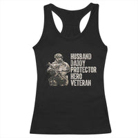 Husband Daddy Protector Hero Veteran Racerback Tank Top Patriotic American Flag Camo Father's Day