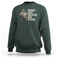 Husband Daddy Protector Hero Veteran Sweatshirt Patriotic American Flag Camo Father's Day
