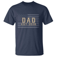 Dad Est 2026 T Shirt Promoted to Daddy New Dad