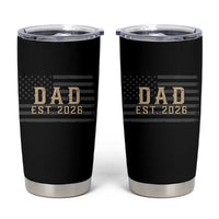 Dad Est 2026 Tumbler Cup Promoted to Daddy New Dad