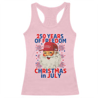 250 Years Of Freedom Racerback Tank Top Funny Santa Christmas in July