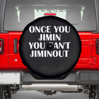 Once You Jimin You Can't Jimout Spare Tire Cover Funny Sarcastic Humor Gift
